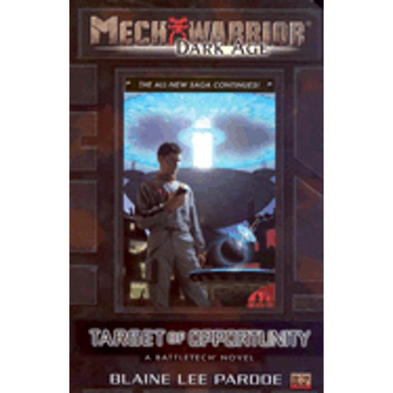 Pre-Owned Target of Opportunity (Mechwarrior: Dark Age, No. 14) (Mass Market Paperback) 0451460162 9780451460165