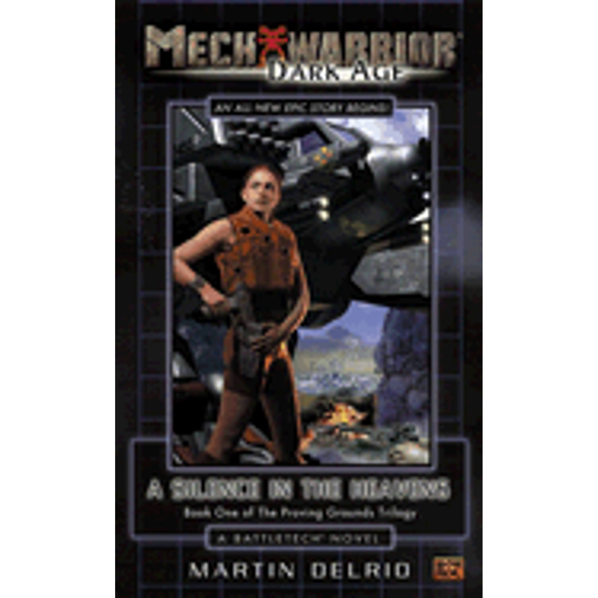 Mechwarrior Dark Age #4 Silence Heavens: Book One of the Proving ...