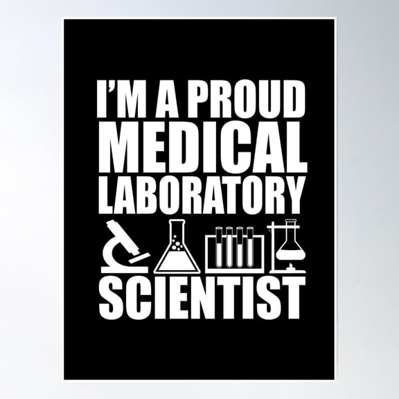 Med Lab Tech Scientist Sayings Pathologists Mlt Medical Laboratory Technician Poster Wall Art, Modern Wall Decor, 8x12 UNFRAMED