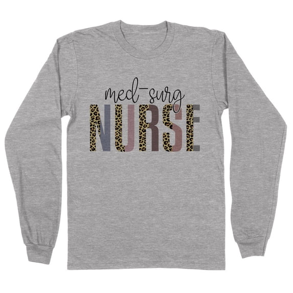Med-Surg Nurse Leopard Print Long Sleeve Shirt Unisex X-Large Grey