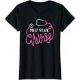 thumbnail image 1 of Med Surg Nurse - Medical Surgical Nursing Department Nurse T-Shirt, 1 of 3