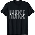 thumbnail image 1 of t-shirt Med Surg Nurse - Medical Surgical Nursing Department Nurse T-Shirt mens t shirt，black，women，funny，misfits，men，journey, 1 of 3