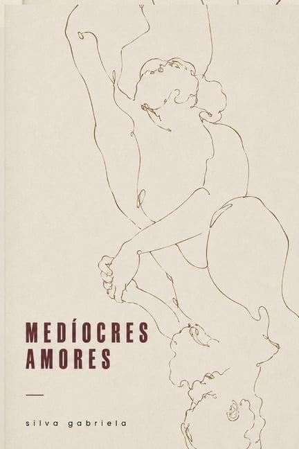 Medíocres Amores, (Paperback)