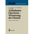 thumbnail image 1 of MedR Schriftenreihe Medizinrecht Ambulantes Operieren - Vernetzung Der Dienste: Medizinrechtliche Aspekte, (Paperback), 1 of 1