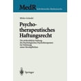 thumbnail image 1 of MedR Schriftenreihe Medizinrecht Psychotherapeutisches Haftungsrecht: Die Zivilrechtliche Haftung Des Psychologischen Psychotherapeuten Bei Verletzung Se, (Paperback), 1 of 1