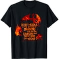thumbnail image 1 of Meddle Not In The Affairs Of Dragons Dragon Lovers Gifts T-Shirt Black 3X-Large, 1 of 4