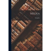 Medea, Paperback