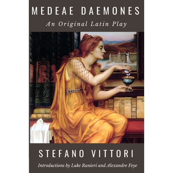 Medeae Daemones: An Original Latin Play, (Paperback)