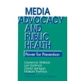 thumbnail image 1 of Pre-Owned Media Advocacy & Public Health (Paperback) 0803942893 9780803942899, 1 of 1