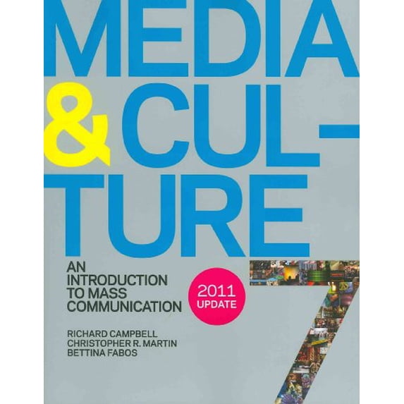 Pre-Owned Media and Culture 7e with 2011 Update: An Introduction to Mass Communication (Paperback) 0312609426 9780312609429