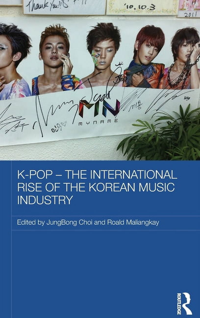 Media, Culture and Social Change in Asia K-Pop - The International