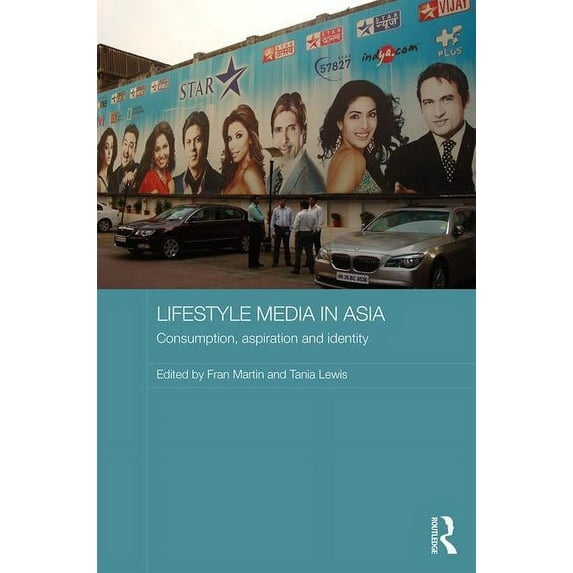 Media, Culture and Social Change in Asia Lifestyle Media in Asia: Consumption, Aspiration and Identity, (Hardcover)