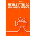 thumbnail image 1 of Media Ethics A Philosophical Approach (Paperback), 1 of 1