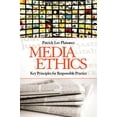 thumbnail image 1 of Pre-Owned Media Ethics: Key Principles for Responsible Practice (Paperback 9781412956857) by Patrick L Plaisance, 1 of 1