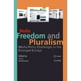 thumbnail image 1 of Media Freedom and Pluralism: Media Policy Challenges in the Enlarged Europe, (Hardcover), 1 of 1