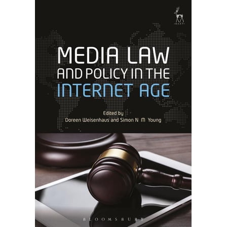 Media Law and Policy in the Internet Age, (Paperback)