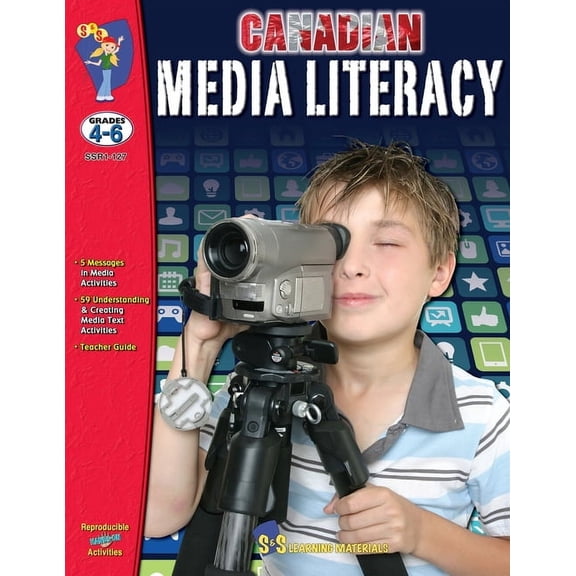 Media Literacy Media Literacy Grades 4-6 for Canadian Students, Book 3, (Paperback)