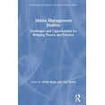 thumbnail image 1 of Media Management and Economics Media Management Matters: Challenges and Opportunities for Bridging Theory and Practice, (Hardcover), 1 of 1