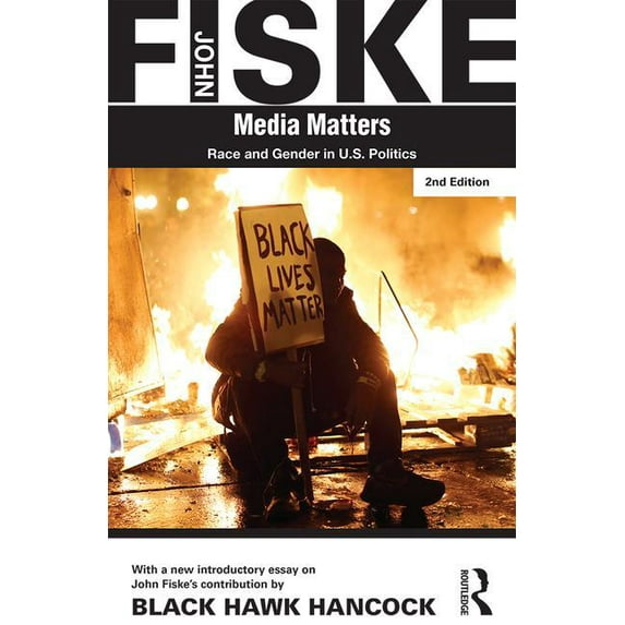 Media Matters: Race & Gender in U.S. Politics (Paperback)