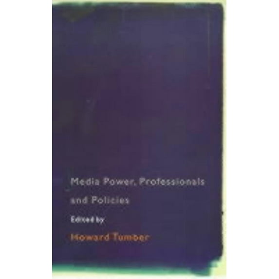 Media Power, Professionals and Policies, (Paperback)