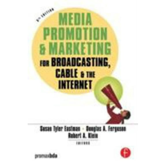 Pre-Owned Media Promotion & Marketing for Broadcasting, Cable & the Internet (Paperback) 0240807626 9780240807621