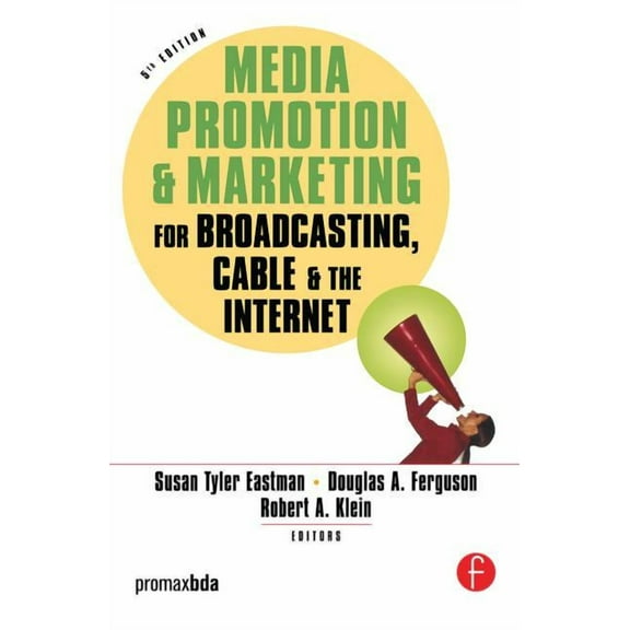 Media Promotion & Marketing for Broadcasting, Cable & the Internet, (Paperback)