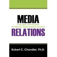 thumbnail image 1 of Media Relations: Concepts and Principles for Effective Public Relations Practice (Paperback), 1 of 1