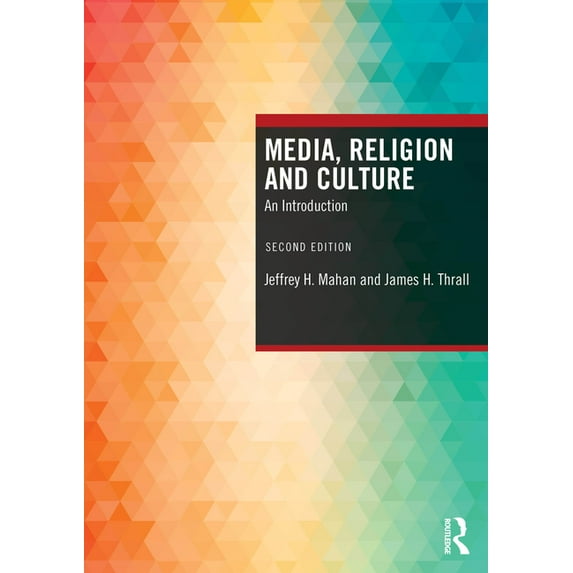 Media, Religion and Culture: An Introduction, (Paperback)
