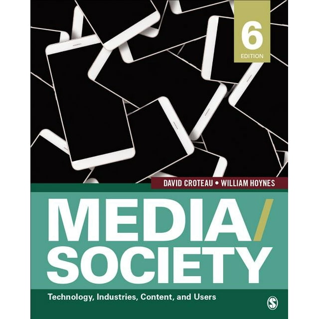 Media/Society: Technology, Industries, Content, and Users (Paperback ...