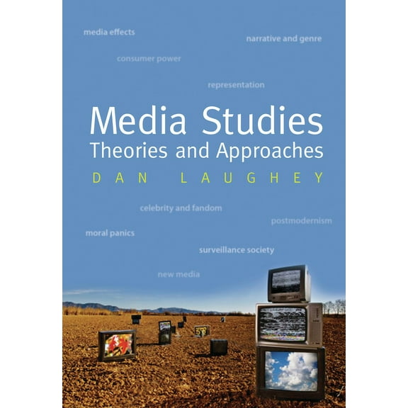 Media Studies : Theories and Approaches (Paperback)