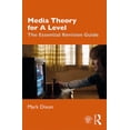 thumbnail image 1 of Media Theory for A Level: The Essential Revision Guide, (Paperback), 1 of 1