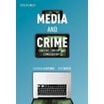 thumbnail image 1 of Media and Crime: Content, Context, and Consequence, (Paperback), 1 of 1