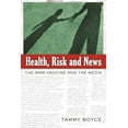 thumbnail image 1 of Media and Culture: Health, Risk and News: The MMR Vaccine and the Media (Paperback), 1 of 1