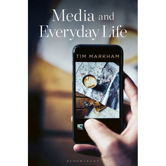 Media and Everyday Life: Second Edition (Paperback)