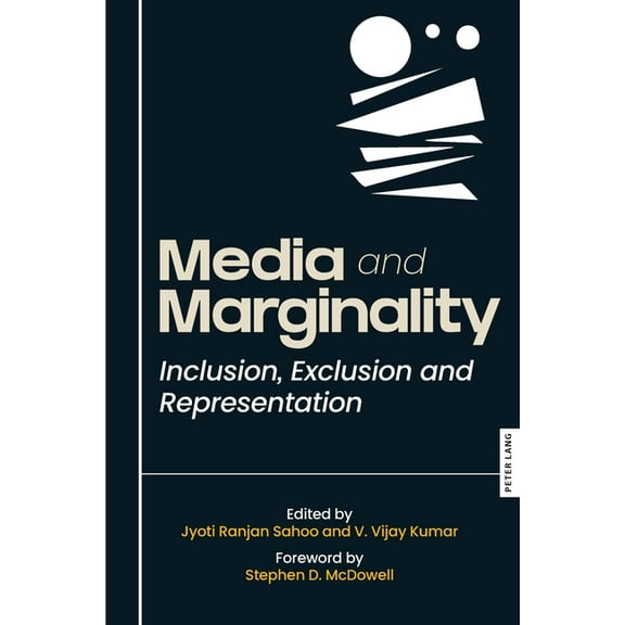 Media and Marginality: Inclusion, Exclusion and Representation, (Paperback)