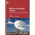 thumbnail image 1 of Media in the Global Context: Applications and Interventions, (Paperback), 1 of 1