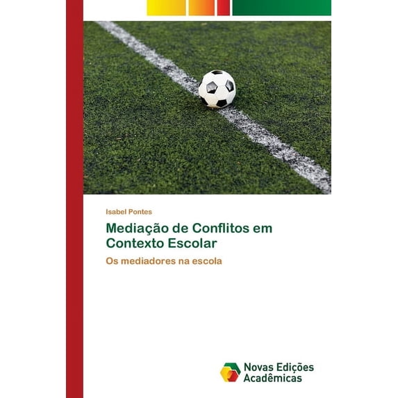 Mediação de Conflitos em Contexto Escolar, (Paperback)