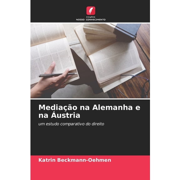 Mediao na Alemanha e na ustria, (Paperback)