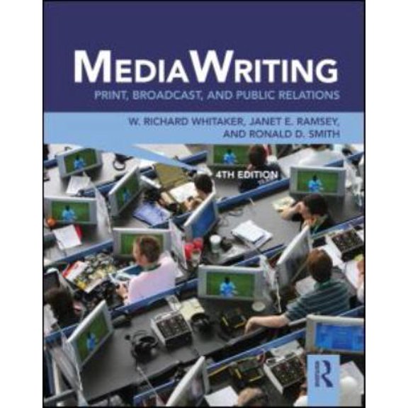Pre-Owned MediaWriting: Print, Broadcast, and Public Relations (Paperback) 0415888034 9780415888035