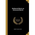 thumbnail image 1 of Mediaeval Music an Historical Skecth Paperback 0469863943 9780469863941 Robert Charles Hope, 1 of 1