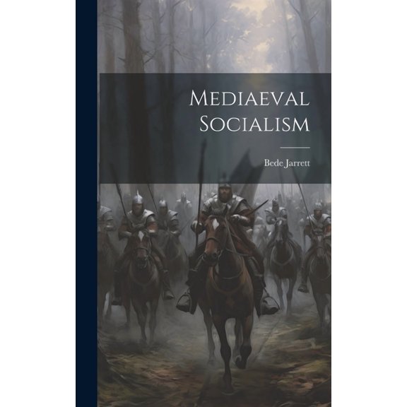 Mediaeval Socialism (Hardcover)