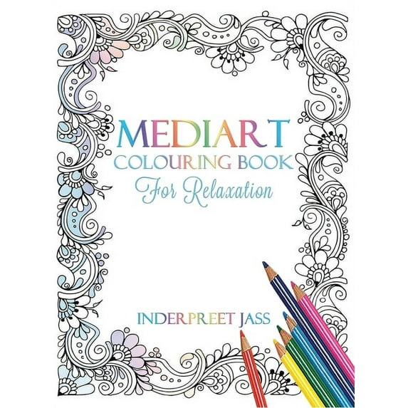 Mediart: Colouring Book for Relaxation, (Hardcover)