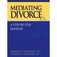 thumbnail image 1 of Pre-Owned Mediating Divorce: A Step-By-Step Manual (Paperback) 0787958492 9780787958497, 1 of 1