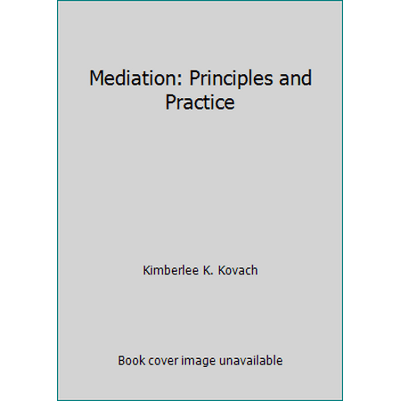 Mediation: Principles and Practice (Paperback - Used) 0314040536 9780314040534