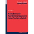 thumbnail image 1 of Mediation Und Konfliktmanagement in Der Sozialen Arbeit, (Paperback), 1 of 1