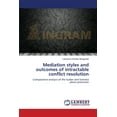 thumbnail image 1 of Mediation styles and outcomes of intractable conflict resolution (Paperback), 1 of 1