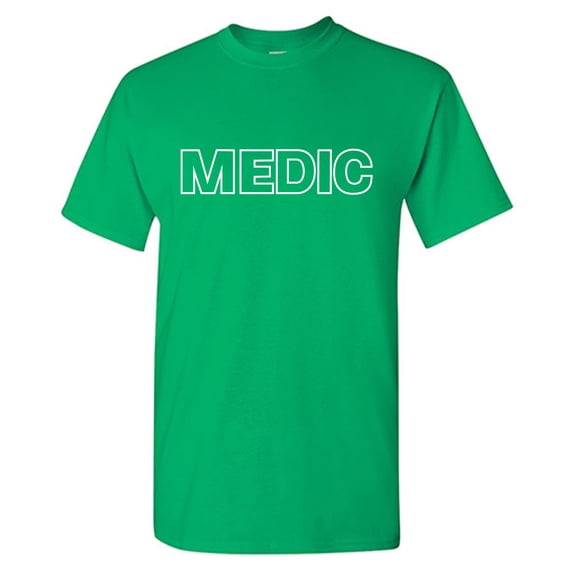 Medic Sarcastic Humor Costume Graphic Tees Gift For Mens Novelty Funny T Shirt