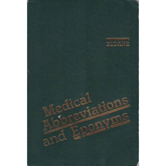 Pre-Owned Medical Abbreviations and Eponyms (Paperback) 0721615228 9780721615226