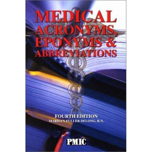 Pre-Owned Medical Acronyms, Eponyms & Abbreviations (Paperback) 1570662819 9781570662812