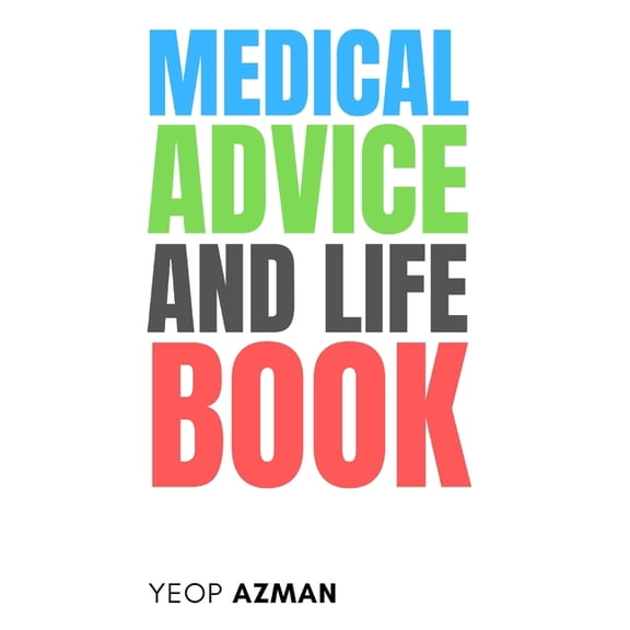 Medical Advice and Life Book (Paperback)